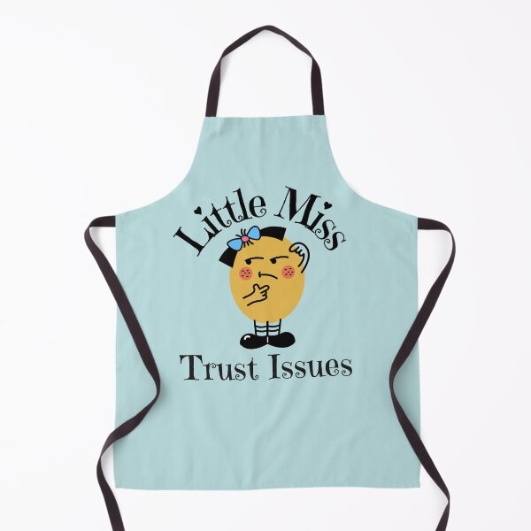 Item preview, LITTLE MISS TRUST ISSUES Cute designed and sold by JusTiceT-shirts.