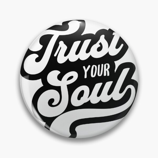Item preview, Trust Your Soul designed and sold by slowocelot.