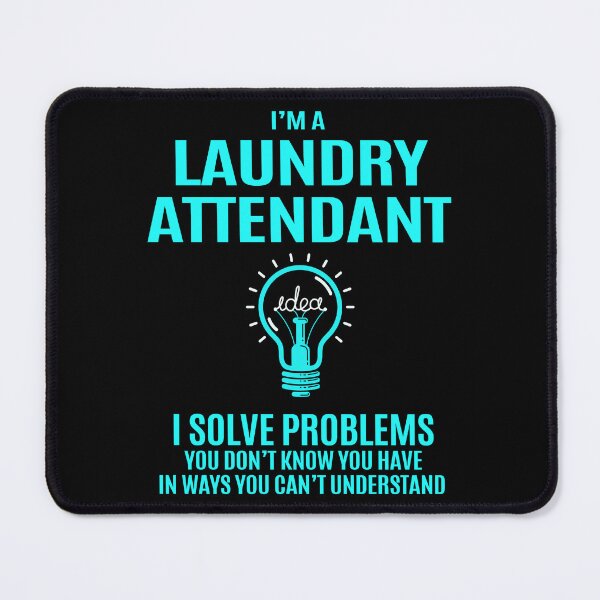 Item preview, Laundry Attendant designed and sold by jeromgaug336.