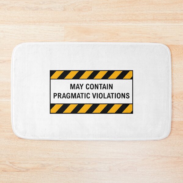 Item preview, May Contain Pragmatic Violations – Linguistics & Gricean Pragmatics Warning Sign designed and sold by Nerd Romance Café.