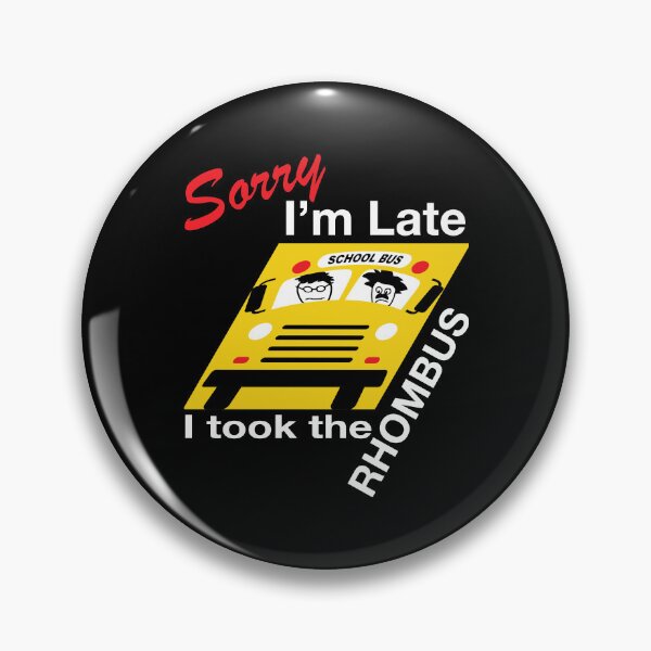 Item preview, Funny Nerdy Sorry I'm Late I Took the Rhombus Math Teacher White Text designed and sold by MathWare MathClips.