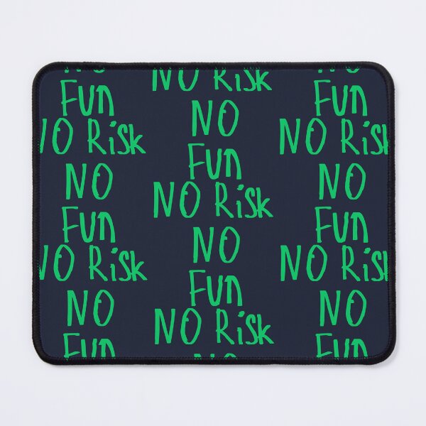 Item preview, No Risk No Fun designed and sold by kinpirks.