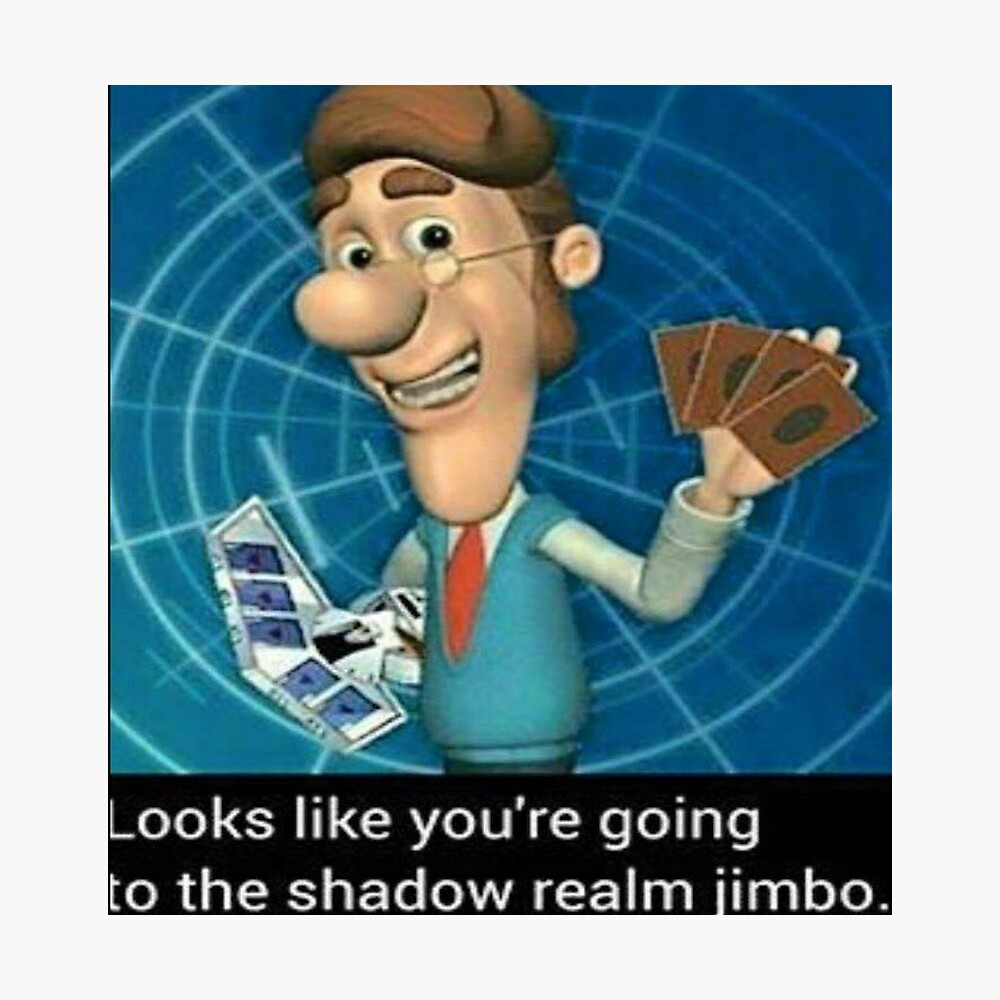 Shadow Realm Jimbo Poster For Sale By Xunbr0k3nx Redbubble