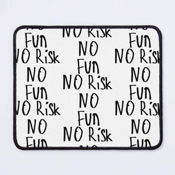 Item preview, No Risk No Fun designed and sold by kinpirks.