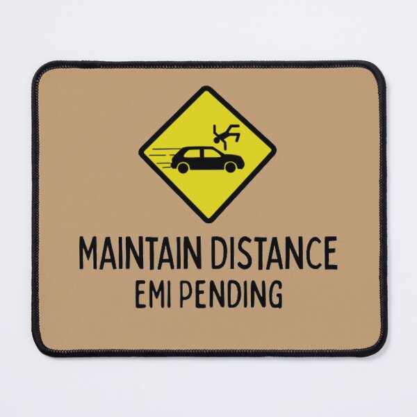 Item preview, Maintain Distance, EMI Pending – Funny Car Owner Quote designed and sold by ArtisanBagel.