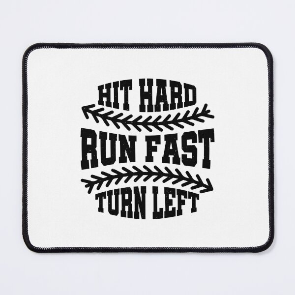 Item preview, Hit Hard Run Fast Turn Left Funny Baseball Sayings designed and sold by gunaone-design.
