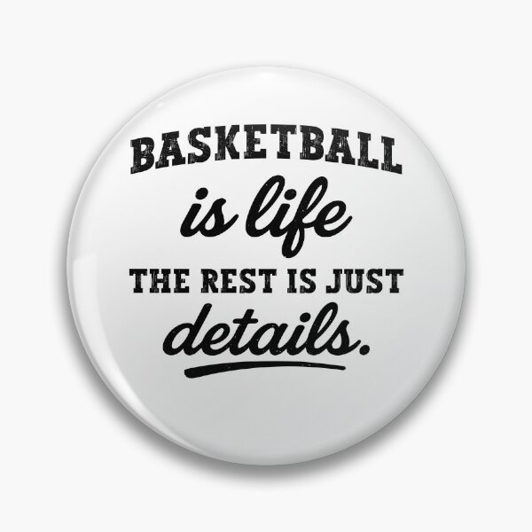 Item preview, Basketball is Life – The Rest is Just Details Vintage Sports designed and sold by gunaone-design.