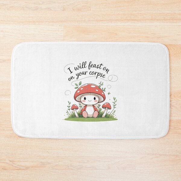 Item preview, Cute mushrooms | I will feast on your corpse   designed and sold by Classy-Artist.