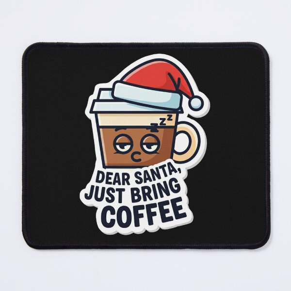 Item preview, Dear Santa, Just Bring Coffee designed and sold by Inkspire House.