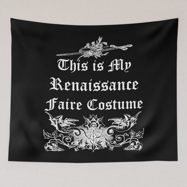 Item preview, Funny Nerdy This is My Renaissance Faire Costume White Text designed and sold by MathWare MathClips.