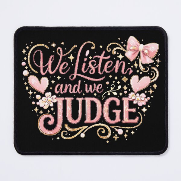 Item preview, We Listen And We Judge designed and sold by zuzzelek44.