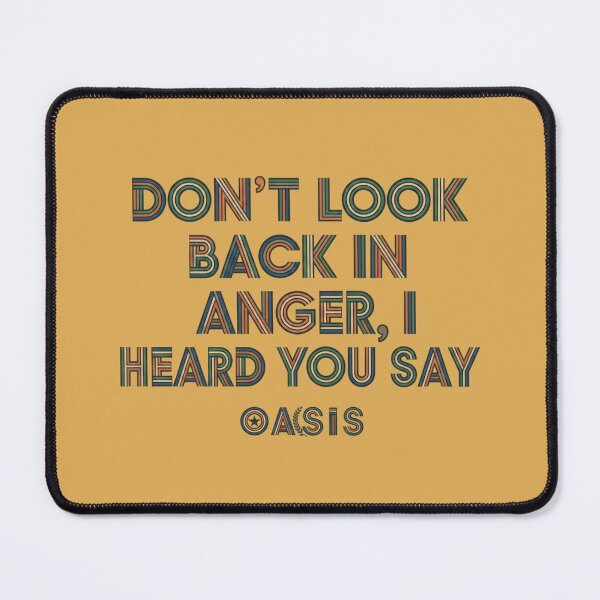 Item preview, Don't look back in anger, I heard you say - Retro 70s Style - Oasis designed and sold by sing-it-out.