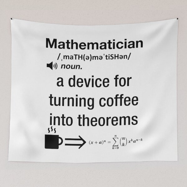 Item preview, Funny Nerdy Mathematician A Device For Turning Coffee Into Theorems Black Text designed and sold by MathWare MathClips.