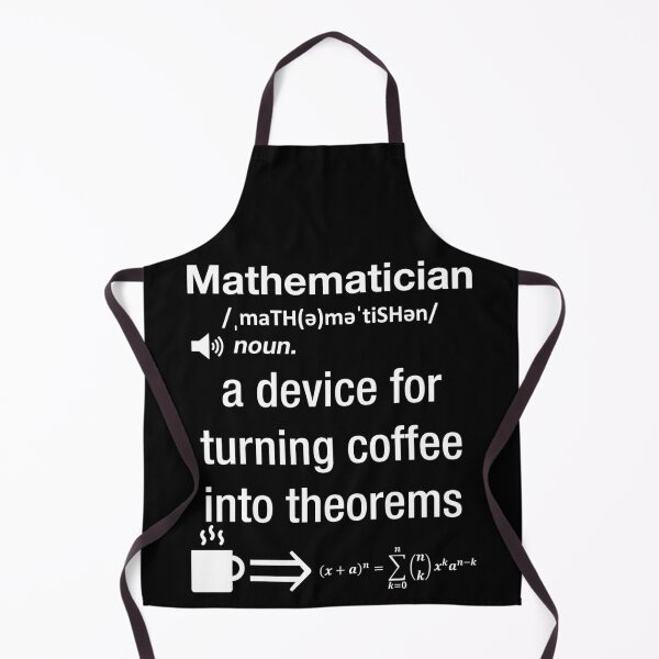 Item preview, Funny Nerdy Mathematician A Device For Turning Coffee Into Theorems White Text designed and sold by MathWare MathClips.