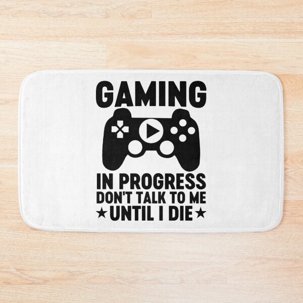 Item preview, Gaming In Progress Don’t Talk To Me Until I Die | Funny Gamer Quote designed and sold by gunaone-design.