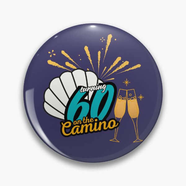 Item preview, Camino de Santiago Turning 60  designed and sold by bcpilgrim.