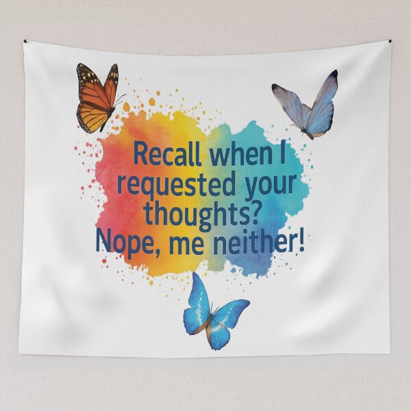 Item preview, Sarcastic Splash with Butterfly Whimsy designed and sold by Mindful56.