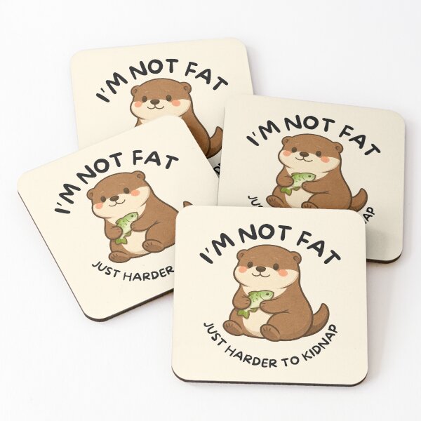 Item preview, I'm Not Fat (Otter) designed and sold by BeagleDesigns.