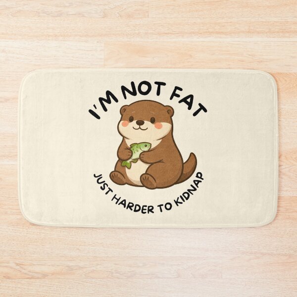 Item preview, I'm Not Fat (Otter) designed and sold by BeagleDesigns.