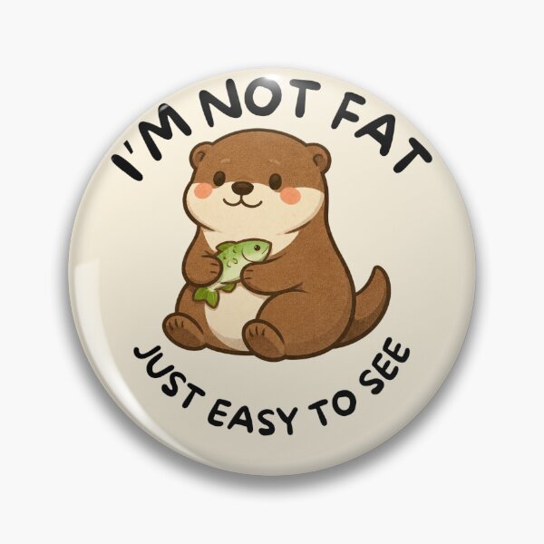 Item preview, I'm Not Fat, Just Easy to See designed and sold by BeagleDesigns.