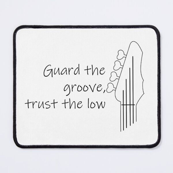 Item preview, Guitar Bass Guard the groove, trust the low designed and sold by Wolf on the Stroke.