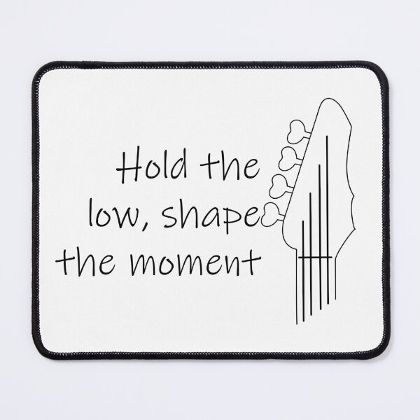 Item preview, Guitar Bass Hold the low, shape the moment designed and sold by Wolf on the Stroke.