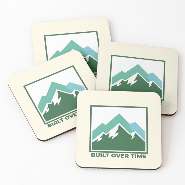 Item preview, Built Over Time  Mountain Adventure Quote designed and sold by Artistic Vista.