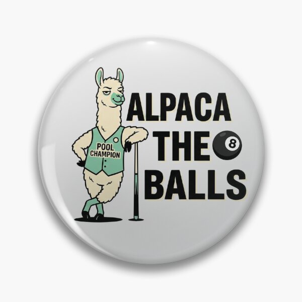 Item preview, Alpaca The Balls - Funny Billiards & Pool Pun designed and sold by Majnon8bp.