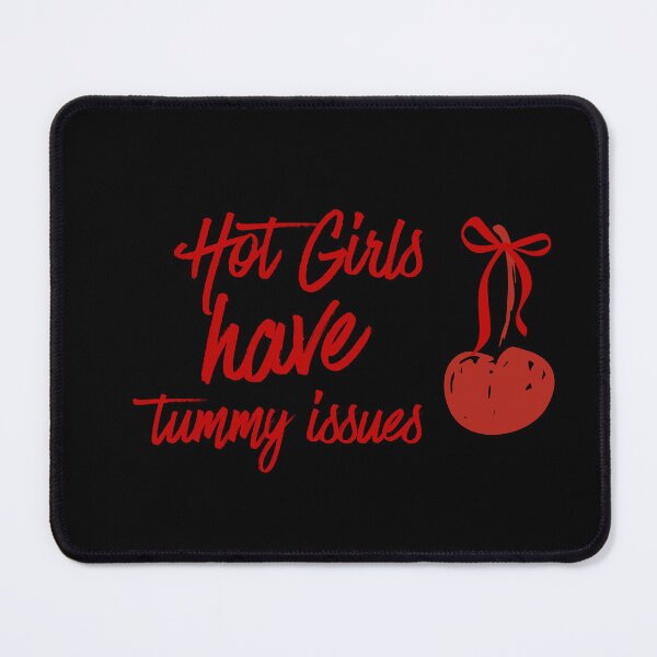 Item preview, Hot girls have tummy issues designed and sold by Ms Wes.