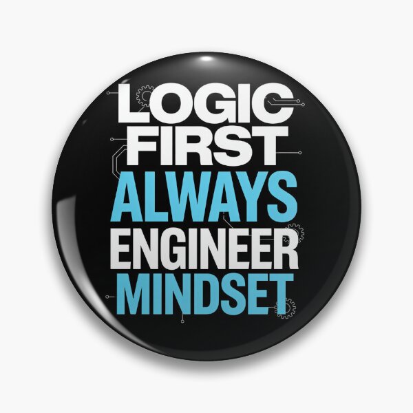 Item preview, Logic First Always – Engineer Mindset Quote Design designed and sold by oblexwear.