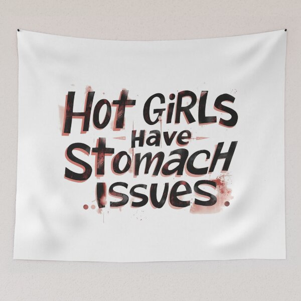 Item preview, Hot Grils Have Stomach Issues hot girls have  stomach problems body positivity designed and sold by zuzzelek44.