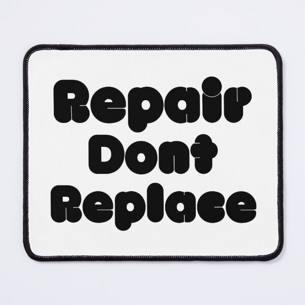 Item preview, Repair Don't Replace - Retro Sustainability & Right to Repair designed and sold by kreature56.
