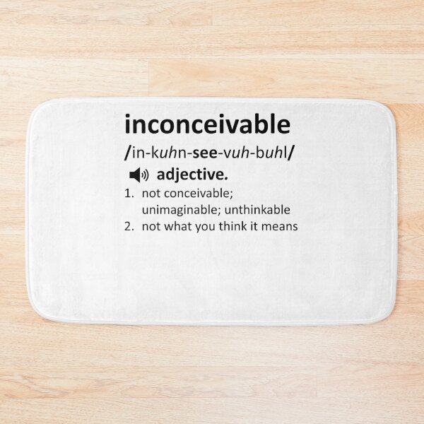 Item preview, Funny Nerdy Inconceivable Definition Not What You Think It Means Black Text designed and sold by MathWare MathClips.
