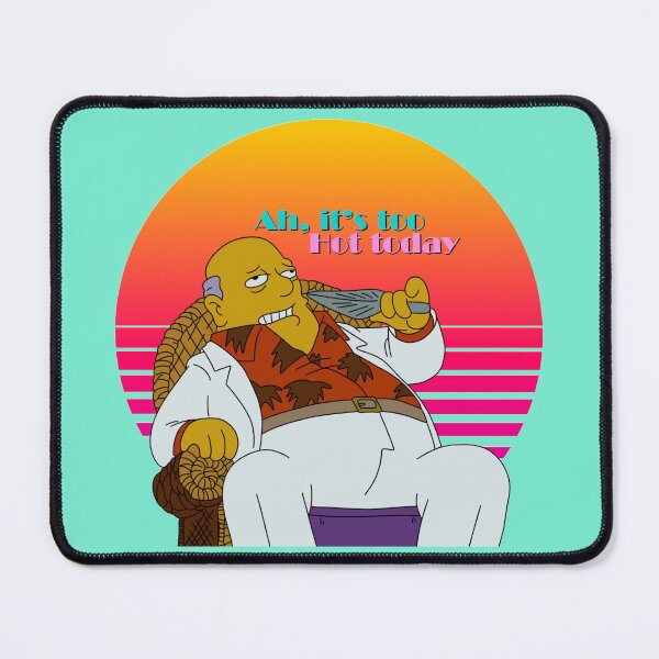 Item preview, It’s too hot today designed and sold by ThoseSimpsonsMoments.
