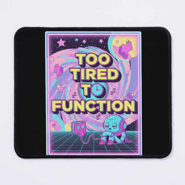 Item preview, Retro Neon Futurism – Too Tired to Function designed and sold by Tily360.