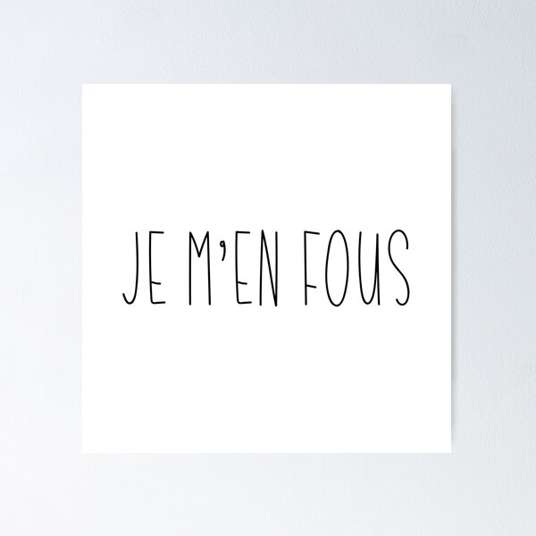 Item preview, Je m'en fous designed and sold by Luisshopp.