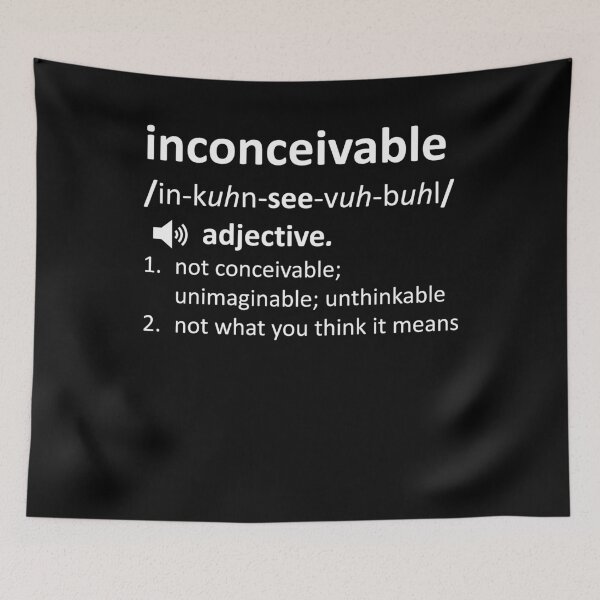 Item preview, Funny Nerdy Inconceivable Definition Not What You Think It Means White Text designed and sold by MathWare MathClips.