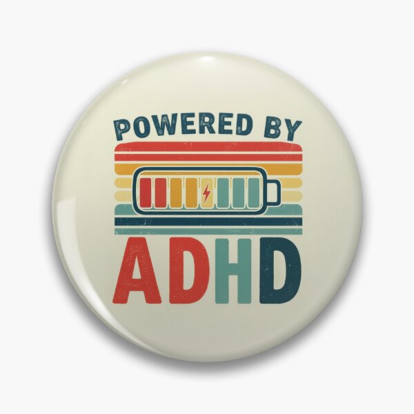 Item preview, Powered by ADHD – retro battery funny quote designed and sold by It's all about SHE.