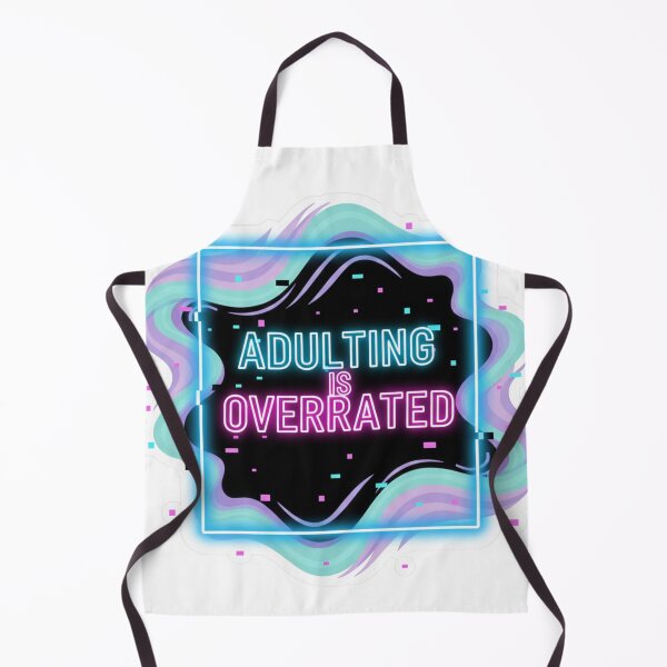 Item preview, Retro Neon Chaos – Adulting is Overrated designed and sold by Tily360.