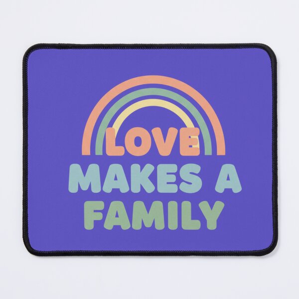 Item preview, Love Makes a Family Rainbow Pride Design designed and sold by TrackinDaTrends.