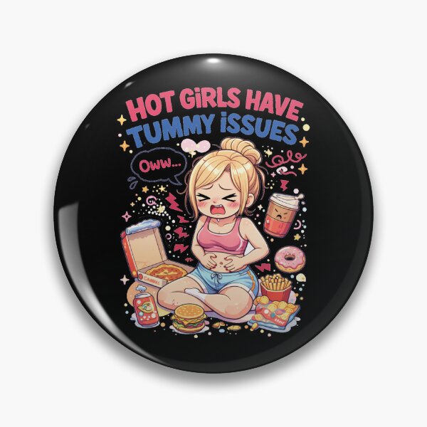 Item preview, hot grils have tummy issues hot girls have tummy problems body positivity designed and sold by zuzzelek44.
