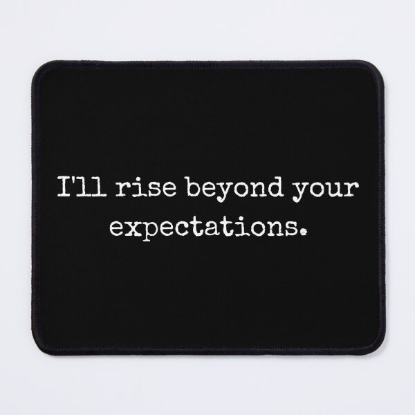 Item preview, Motivational Quote – I’ll rise beyond your expectations designed and sold by BoldTalk.