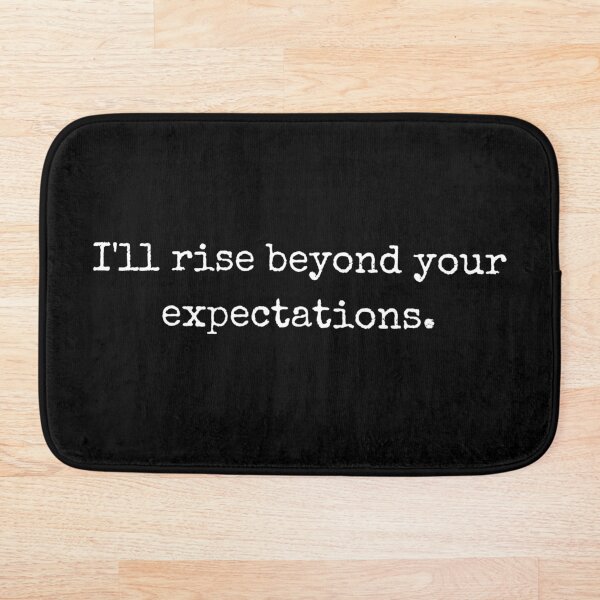 Item preview, Motivational Quote – I’ll rise beyond your expectations  designed and sold by BoldTalk.