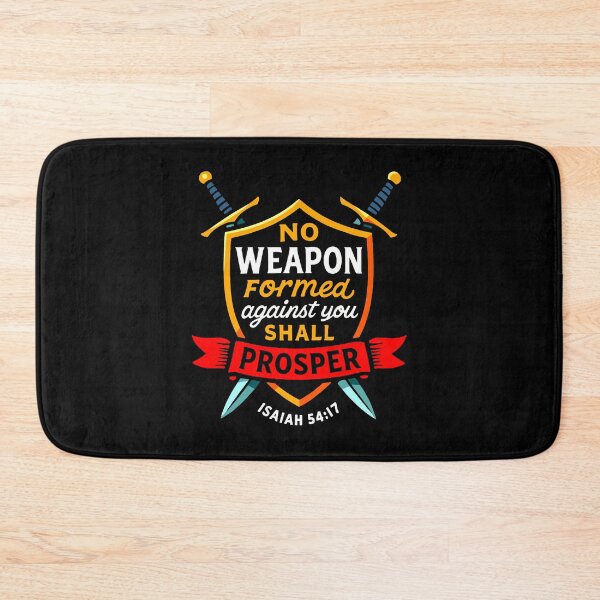 Item preview, Isaiah 54:17 No Weapon Formed Against You Shall Prosper designed and sold by plushism.