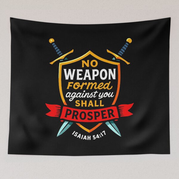 Item preview, Isaiah 54:17 No Weapon Formed Against You Shall Prosper designed and sold by plushism.