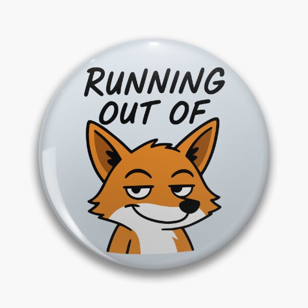 Item preview, Running Out Of Fox F Word Funny Pun designed and sold by NosandEdgy.