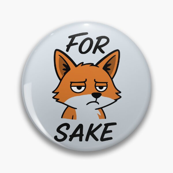 Item preview, For Fox Sake F Word Funny Pun designed and sold by NosandEdgy.