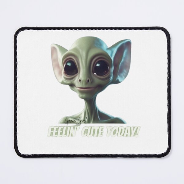 Item preview, Feelin Cute Today Alien Design - Alien T-Shirt Design designed and sold by GreenGirl-store.