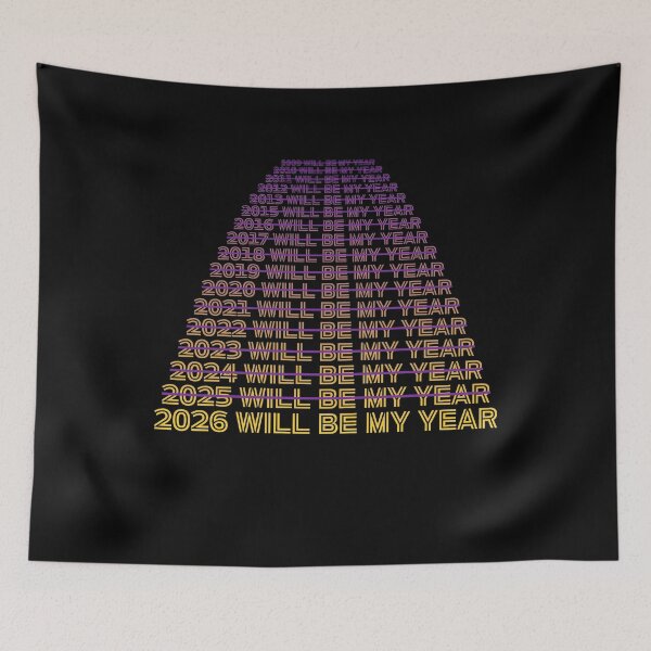Item preview, 2026 Will Be My Year Funny Humor New Year Quote designed and sold by DOPANDA ..