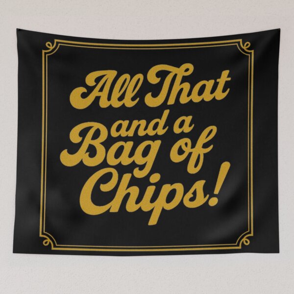Item preview, All That and a Bag of Chips Design designed and sold by H2Vibes.